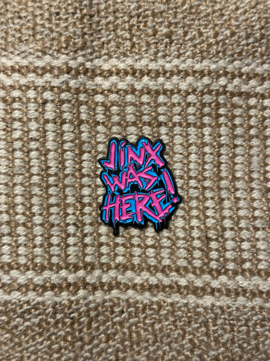 Jinx was here!
