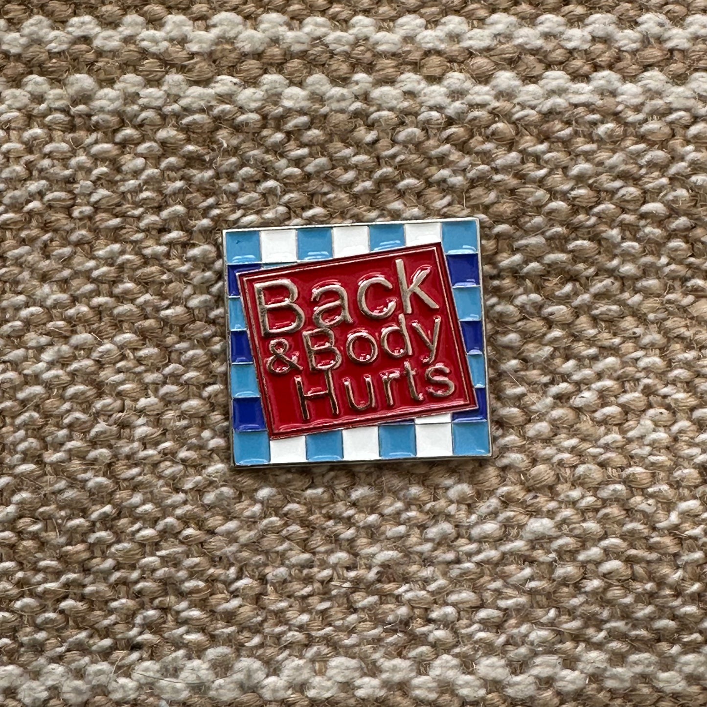 Back and Body Hurts!